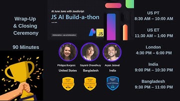 Wrap-Up & Closing Ceremony - JS AI Build-a-Thon