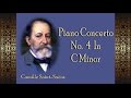 Saint-Saëns - Piano Concerto No. 4 In C Minor