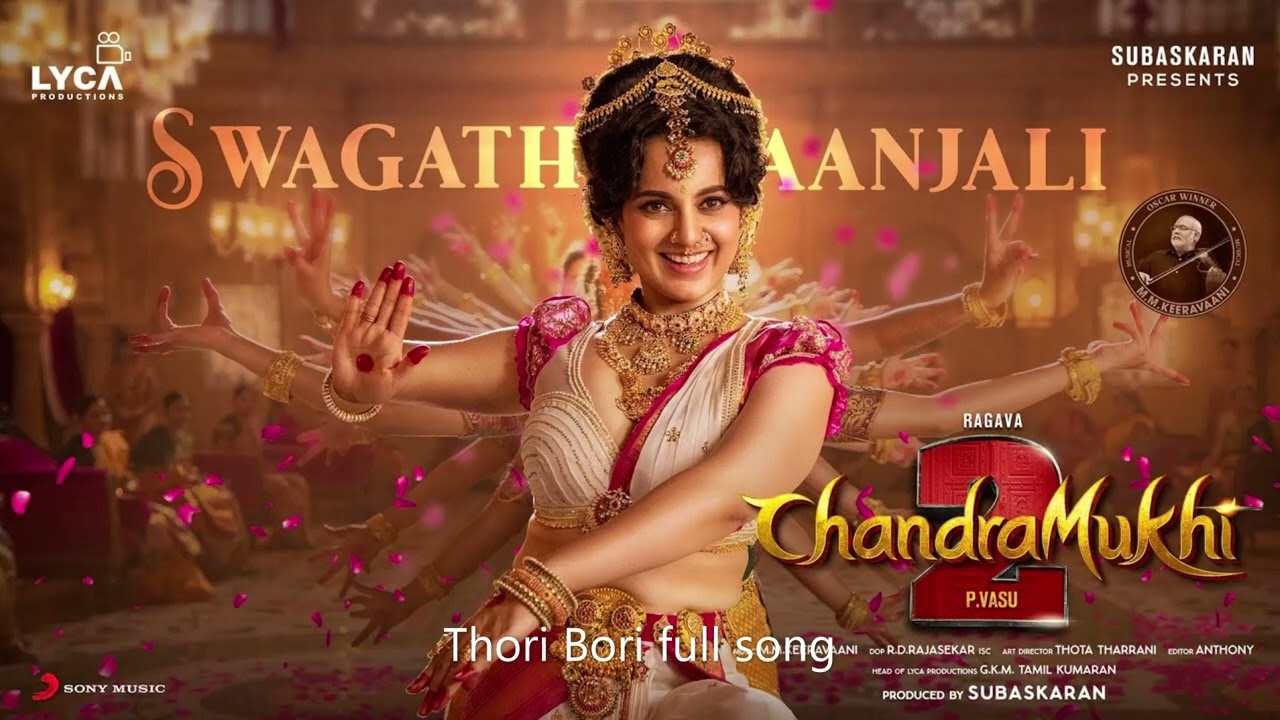 Chandramukhi2 Thori Bori full tamil HD song