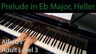 Prelude in Eb Major, Heller (Intermediate Piano Solo) Alfred's Adult Level 3