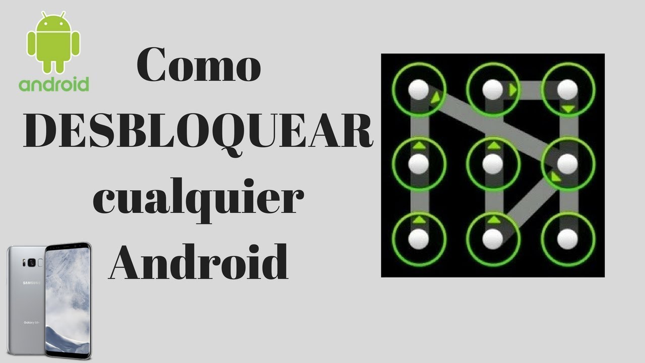 Cómo quitar el patrón/pin de desbloqueo de casi cualquier Android 2018 ...