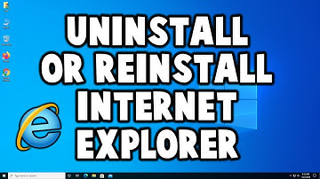 How to Uninstall or Reinstall Internet Explorer in Windows 10