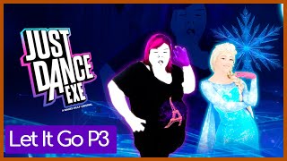 Just Dance.exe: Let It Go by AimeP3 (Sing Along) | Official Track Gameplay