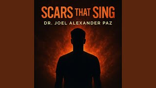 Scars That Sing
