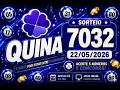 Quina - Sorteio 7032 22/05/2026