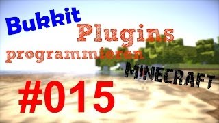 Mit Items spielen (Namen, Lore, Ench., ändern) - #015 - Bukkit Plugin programmieren [HD] [Deutsch]