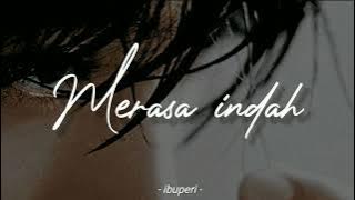 merasa indah - Tiara Andini { slowed   reverb }