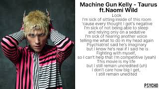 Machine Gun Kelly - Taurus ft.Naomi Wild lyrics