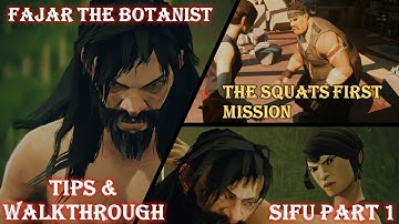 SIFU PS5 - Full Gameplay Walkthrough Part 1 - The Squats & Fajar the Botanist - 4K60p