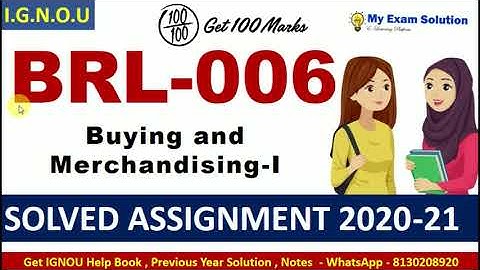 BRL 006 Solved Assignment 2020-21 | Buying and Merchandising - I | IGNOU Solved Assignment