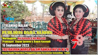  Tayub Malam Semarak Hut Ri Randu Pokak Nyi Karniati U0026 Nyi Mursiatipuji Laras Bajul Kliwonmdm