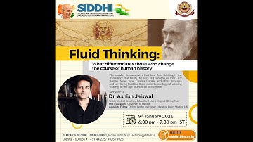 Fluid thinking: What differentiates those who change the course of human history | SIDDHI Webinars