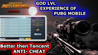 God Lvl Experience Of Pubg Mobile Better Then Tencent Anti-Cheat