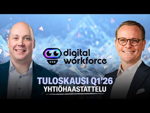 Digital Workforce Q1’26: Vahva suoritus kaikilla alueilla