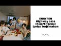 ENHYPEN Highway 1009 Rom Eng Ina I Lyrics Terjemahan
