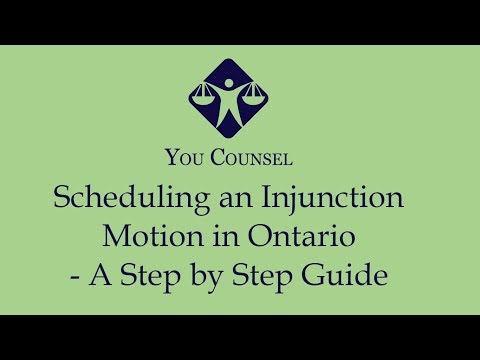 Scheduling an Injunction Motion in Ontario - A Step by Step Guide