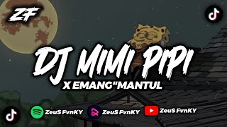 DJ MIMI PIPI X EMANG'MANTUL PUNYA ISTRI DUA BY ZEUS FVNKY