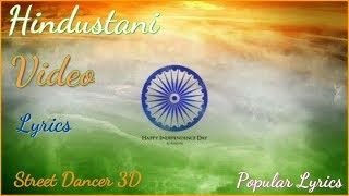 Hindustani Video| Street Dancer 3D| Lyrics