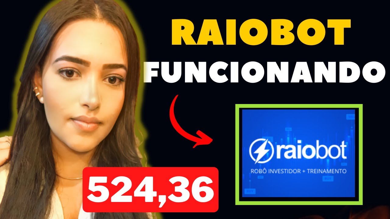 Raiobot- Raiobot Funciona-Raio bot-Raiobot é Bom-Raiobot Marcos Oliveira-Robô Investidor Raiobot
