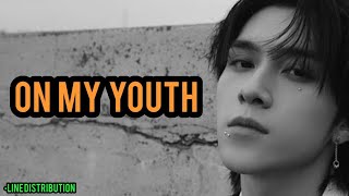 WAYV - ON MY YOUTH (Line Distribution)