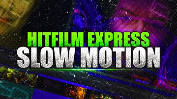 How To: Create Slow Motion in Hitfilm 4 Express