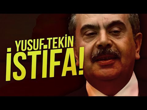 YUSUF TEKİN İSTİFA ET