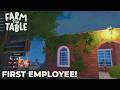 Farm to Table – First Employee, More Customers & Kitchen Expansion!