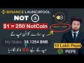 Free Airdrop 5000+ NotCoin Binance Launchpool | Price and Use