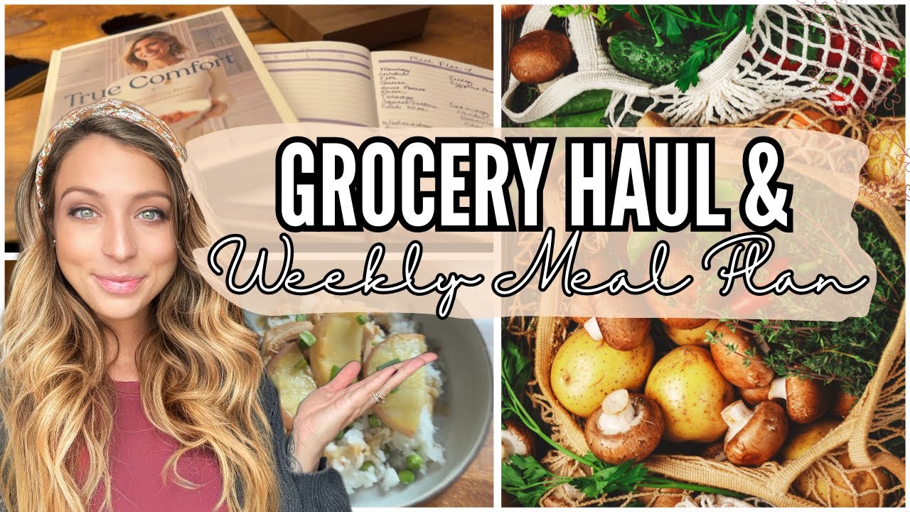 Grocery Haul | Weekly Meal Plan | Easy Family Dinner - YouTube