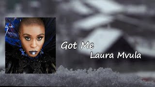 Laura Mvula - Got Me Lyrics