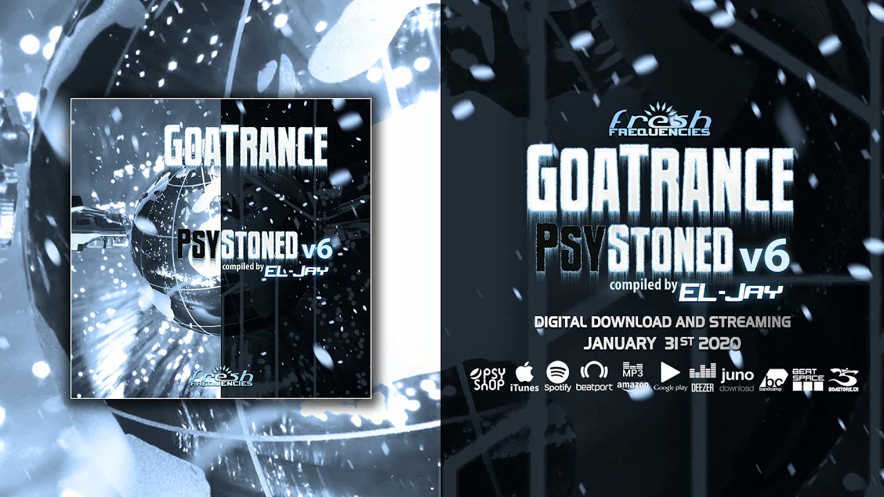 00   EL Jay   GoaTrance PsyStoned v6 Album Mix