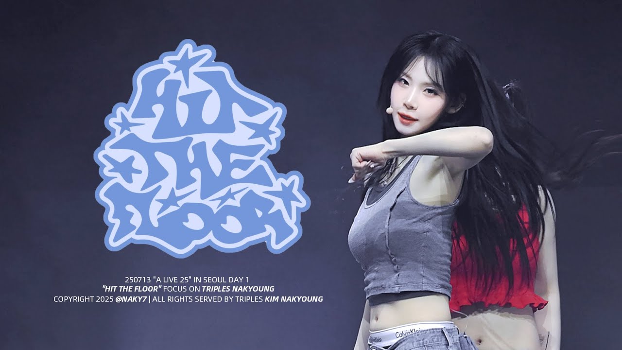 [4K] 250713 트리플에스 나경 HIT THE FLOOR 직캠 tripleS NAKYOUNG HIT THE FLOOR FANCAM