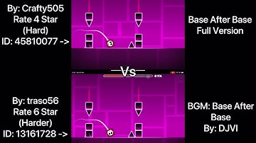 Geometry Dash = Base After Base Full Version (Comparison) (Crafty505 Vs traso56)