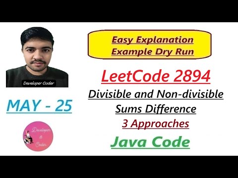 Divisible and Non-divisible Sums Difference | LeetCode 2894 | Java Code | Developer Coder