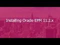 Oracle EPM 11 2 Installation Tips & Tricks