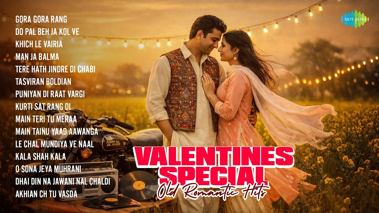 ⁣Valentines Special - Old Romantic Hits | Gora Gora Rang | Do Pal Beh Ja Kol Ve | Khich Le Vairia