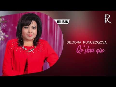 Dildora Kunuzoqova — Qo'shni qiz (Official music)