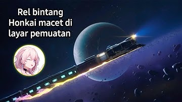 Cara Mengatasi Honkai star rail stuck di loading screen | Perbaiki Honkai Star Rail Tidak Memuat