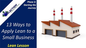 How to Apply Lean to a Small Business