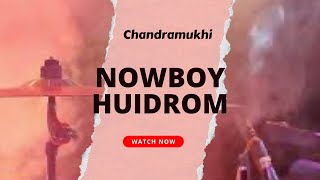 Chandramukhi // Nowboy Huidrom