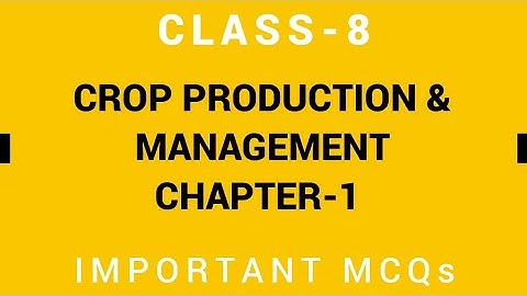 Class 8 Science NCERT Exemplar Solutions  Important MCQs of ch-1|| Crop Production and Management