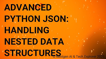 Advanced Python JSON Handling Nested Data Structures