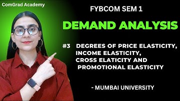#3 Demand Analysis | Degrees of Price Elasticity| FYBCOM SEM 1| buss eco Mumbai university| #bcom