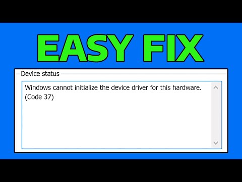 How To Fix Windows Cannot Initialize The Device Driver For This Hardware Code 37