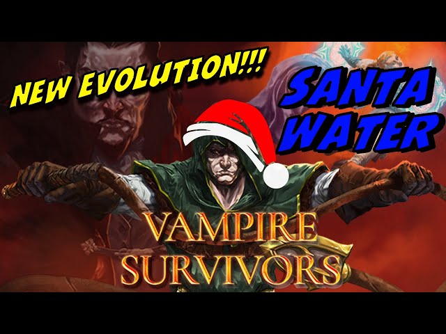 NEW!! Santa Water EVOLUTION in Vampire Survivors!!! 