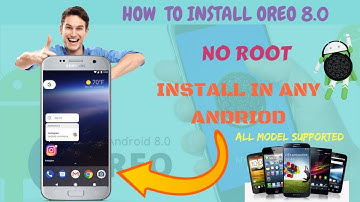 INSTALL OREO 8.0 IN ANY ANDROID VERSION AND MOBILE/ NO ROOT ? SEE THIS TRICK VIDEO