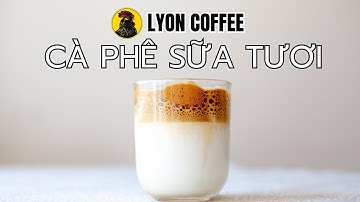 Bí quyết pha chế cà phê sữa tươi ngon như quán | Công thức pha chế