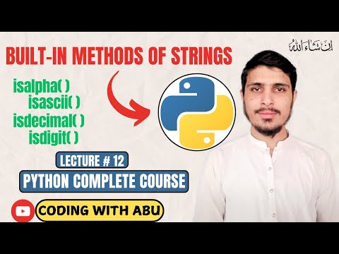 Built-in Methods Of Strings In Python || Lecture # 12 || Python Simplified : Complete Course