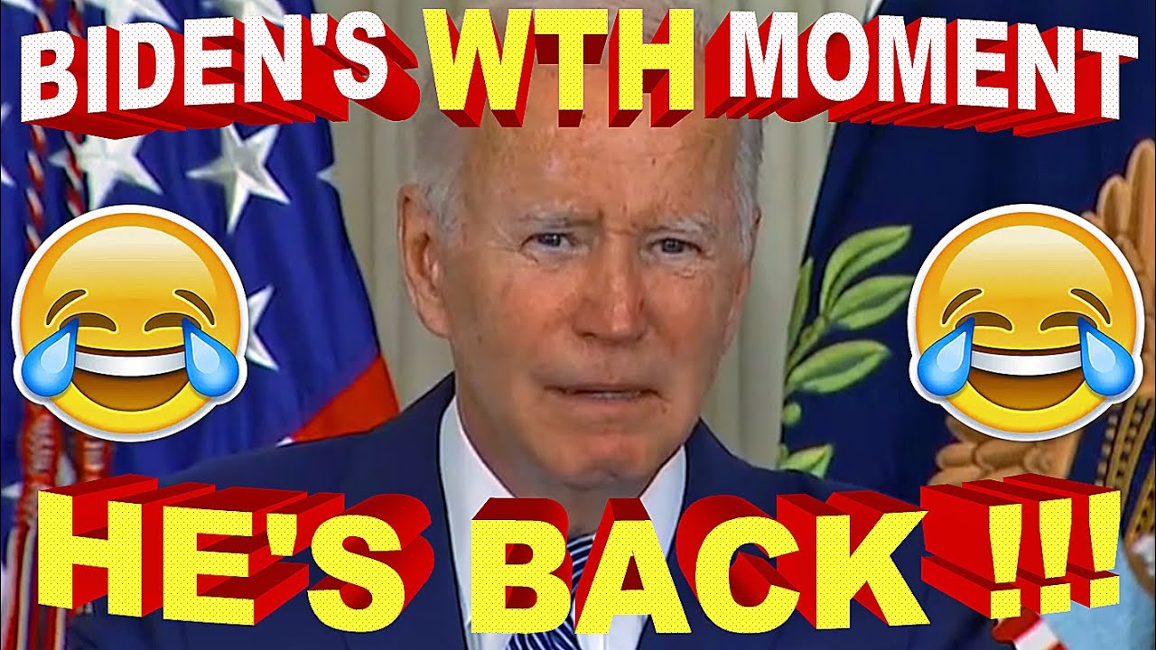 Biden s WTH Moment Of The Day August 16th 2022 YouTube biden-s-wth-moment-of-the-day-august-16th-2022-youtube