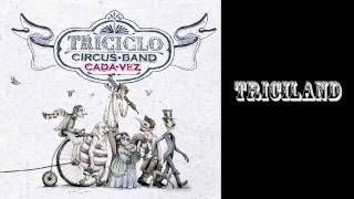 Triciclo Circus Band- Triciland chords